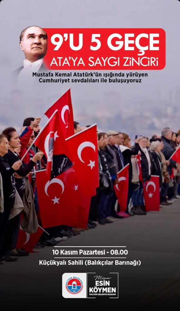 9’u 5 Geçe Ata’ya Saygı Zinciri Maltepe’de Kurulacak